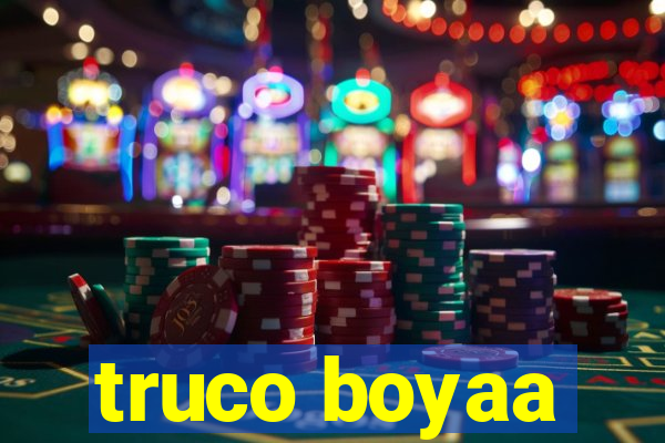 truco boyaa